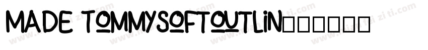 MADE Tommysoftoutlin字体转换